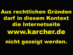Gelbe Schrift auf schwarzem Grund: „Aus rechtlichen Gründen darf in diesem Kontext die Internetseite www.karcher.de nicht gezeigt werden.“
